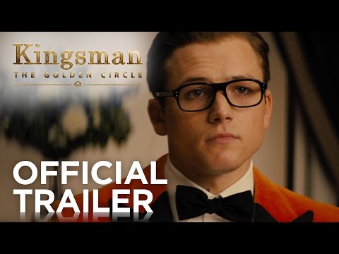 Kingsman: The Golden Circle | Official Trailer [HD] | 20th Century FOX