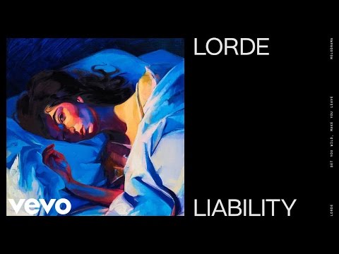 Lorde - Liability