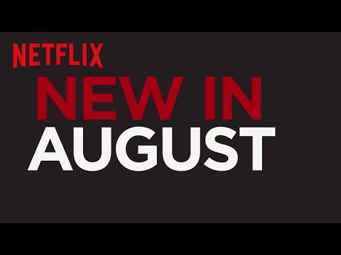 New to Netflix US | August 2017 | Netflix