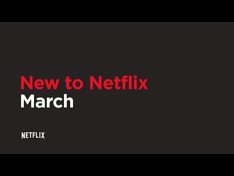 New to Netflix US | March 2017 | Netflix