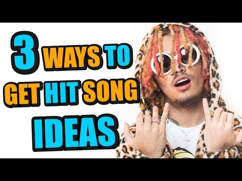 3 Easy Ways To Get AMAZING Hit Song Ideas