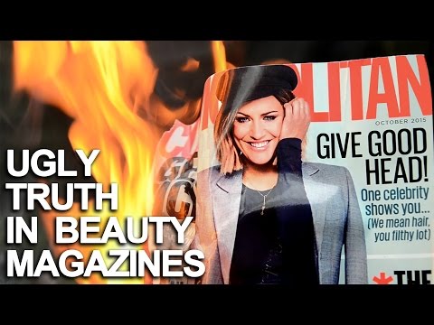 Stay Beautiful: Ugly Truth In Beauty Magazines