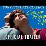 Call Me By Your Name (2017) – Official Movie Trailer