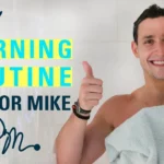Doctor Mikes Morning Routine – Helpful Tips on Better Mornings