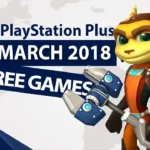PlayStation Plus PS+ Games for March 2018