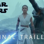 Star Wars: The Rise of Skywalker – Final Movie Trailer
